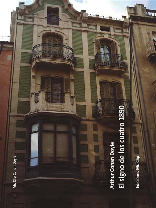 Title details for El signo de los cuatro 1890 by Arthur Conan Doyle - Available